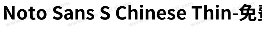 Noto Sans S Chinese Thin字体转换